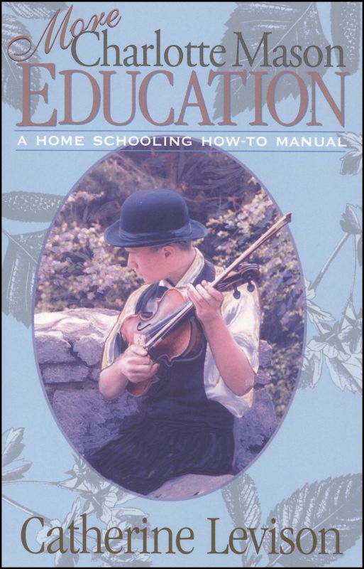 Exploring the Charlotte Mason Approach: A Panel Discussion on Character-Based&nbsp;Education