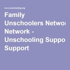 Unschooling Support Networks: Empowering Alternative&nbsp;Education