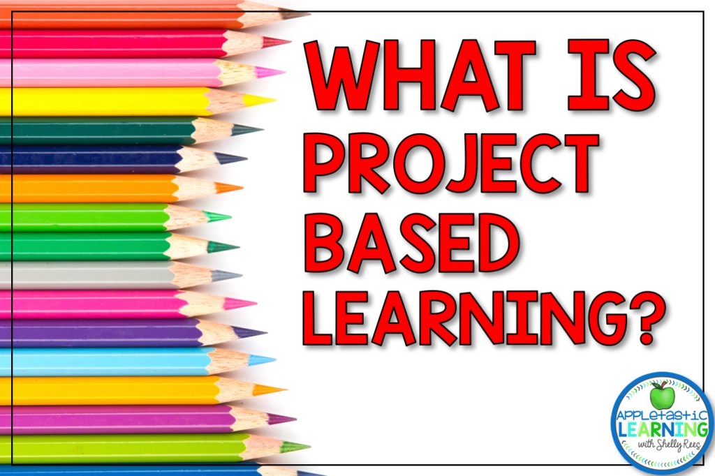 Unlocking Student Potential: The Power of Project-Based&nbsp;Learning